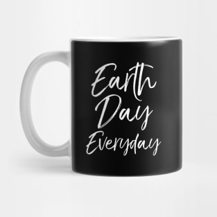 Earth Day Everyday For With Leggings Mug